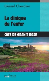 La clinique de l'enfer