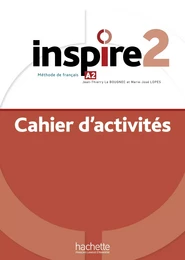 Inspire 2 - Cahier d'activités (A2)