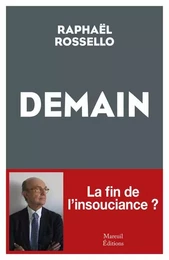 Demain - La fin de l'insouciance ?