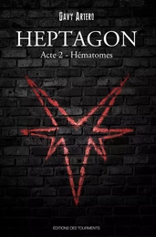 Heptagon, Grimoire des Sept Branches, tome II, Hématomes