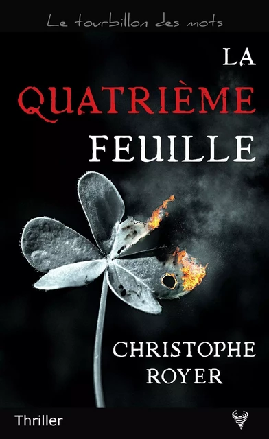 La quatrième feuille - Christophe Royer - TAURNADA