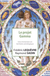 Le Projet Gamma