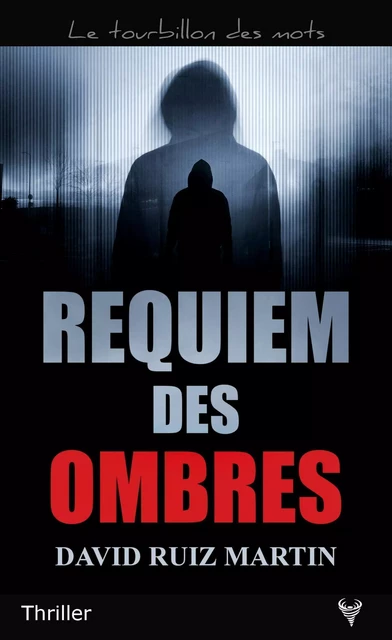 Requiem des ombres - David Ruiz Martin - TAURNADA