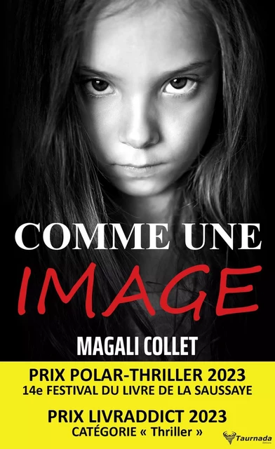 Comme une image - Magali Collet - TAURNADA