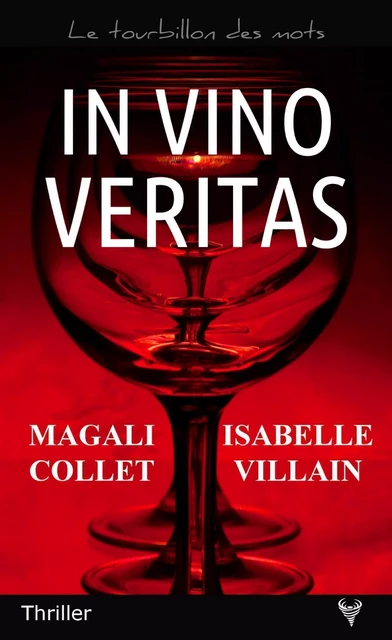 In vino veritas - Magali Collet, Isabelle Villain - TAURNADA