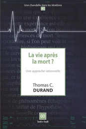 La vie après la mort ?