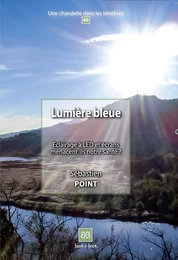 LUMIÈRE BLEUE