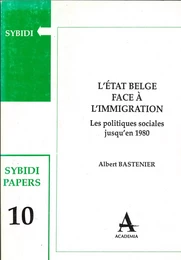 L'état belge face à l'immigration