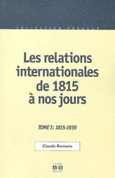 Les relations internationales de 1815 à nos jours