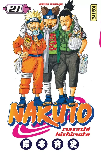 Naruto - Tome 21 -  Masashi Kishimoto - KANA