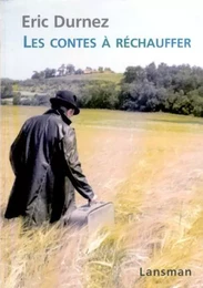 Les contes à réchauffer