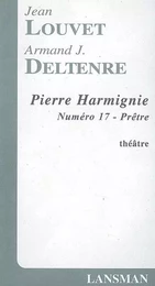 PIERRE HARMIGNIE - N 17 PRETRE