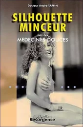 Silhouette minceur par médecines douces