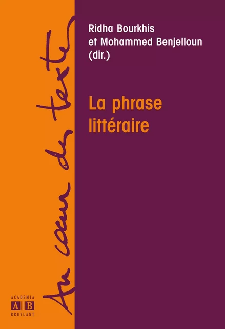 LA PHRASE LITTERAIRE - Ridha Bourkhis, Mohammed Benjelloun - Academia