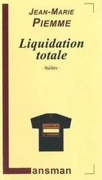 LIQUIDATION TOTALE