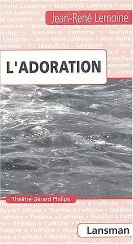 L'ADORATION -  Lemoine - LANSMAN