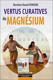 Vertus curatives du magnésium