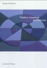 THEATRE MOSAIQUE DES CULTURES