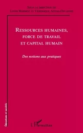 Ressources humaines, force de travail et capital humain