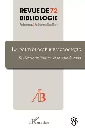 La politologie bibliologique -  - Editions L'Harmattan