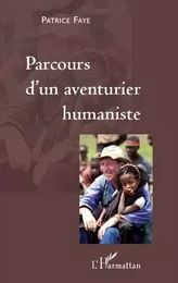 Parcours d'un aventurier humaniste