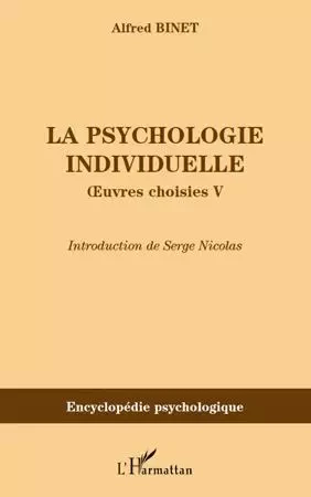 La psychologie individuelle - Alfred Binet - Editions L'Harmattan