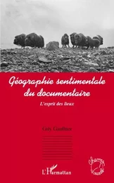 Géographie sentimentale du documentaire