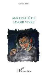 Maltraité de savoir vivre