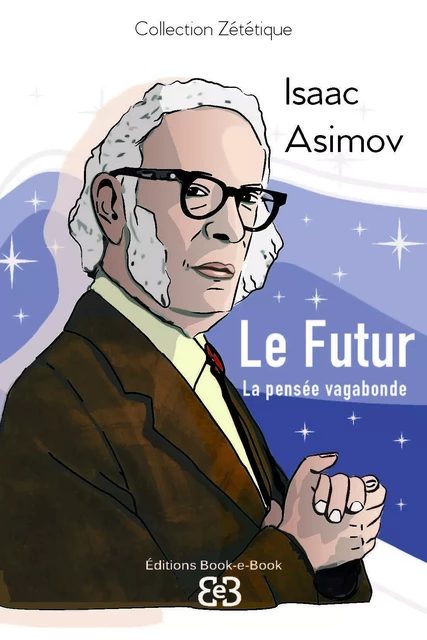 Le Futur - Isaac AZIMOV - BOOK-E-BOOK