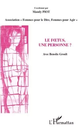 Le ftus, une personne ? - maudy Piot - Editions L'Harmattan