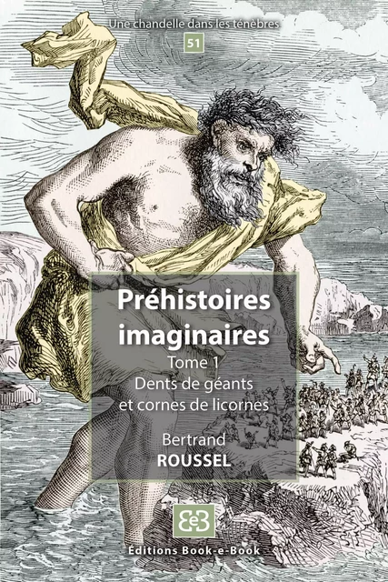 Préhistoires imaginaires - Bertrand ROUSSEL - BOOK-E-BOOK