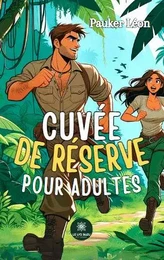 Cuvée de réserve pour adultes