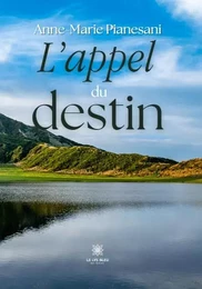 L’appel du destin