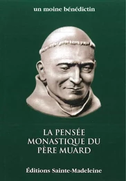 La pensée monastique du Père Muard