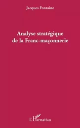 Analyse stratégique de la Franc-maçonnerie