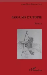 Parfums d'utopie