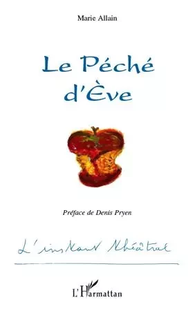 Le Péché d'Eve - Marie Allain - Editions L'Harmattan