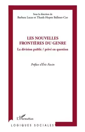 Les nouvelles frontières du genre -  Lucas barbara, Thanh-Huyen Balmer-Cao - Editions L'Harmattan