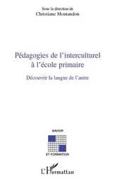 Pédagogies de l'interculturel à l'école primaire