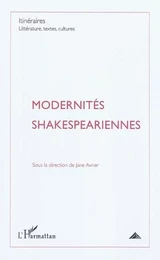 Modernités Shakespeariennes