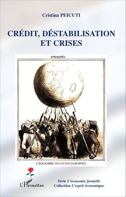 Crédit, déstabilisation et crises - Cristina Peicuti - Editions L'Harmattan