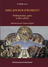 Dieu joueur d'échecs ?