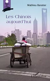 Les chinois aujourd'hui