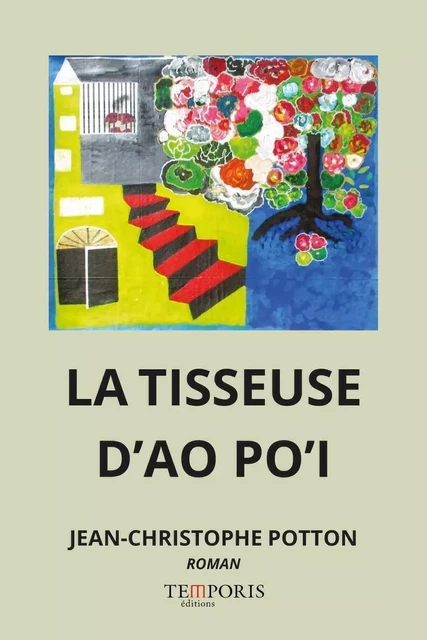 La Tisseuse d'ao po'i - Jean-Christophe Potton - TEMPORIS