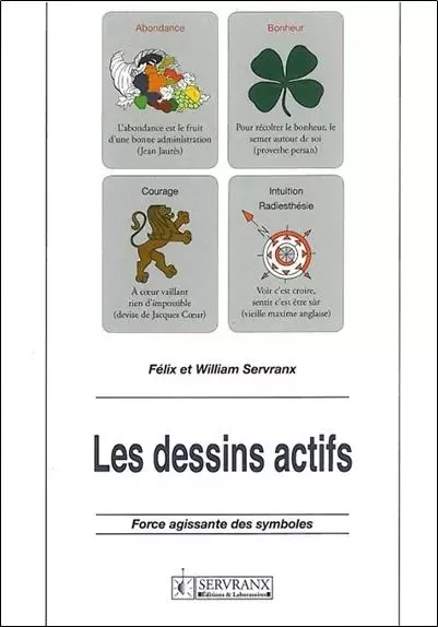 Dessins actifs - Félix Servranx, William Servranx - SERVRANX EDITIONS ET LABORATOIRES