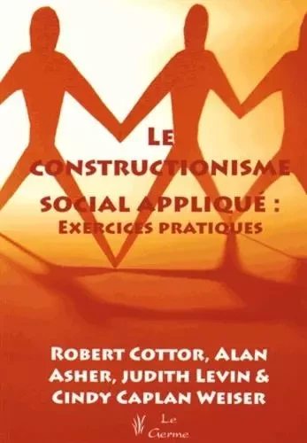 LE CONSTRUCTIONNISME SOCIAL APPLIQUE -  Collectif - SATAS