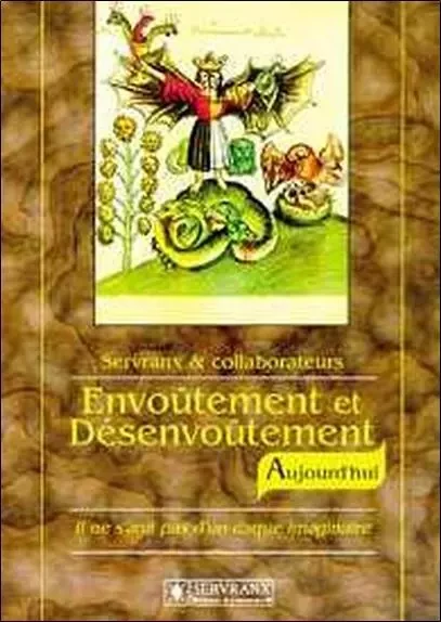 Envoûtement et désenvoûtement - Félix Servranx, William Servranx - SERVRANX EDITIONS ET LABORATOIRES