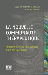 La nouvelle communauté thérapeutique