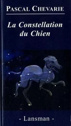 LA CONSTELLATION DU CHIEN