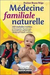 Médecine familiale naturelle - 350 maladies